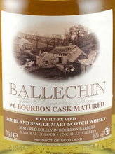 Load image into Gallery viewer, Ballechin Bourbon Matured