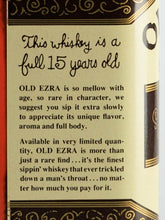 Load image into Gallery viewer, Old Ezra 15 Years