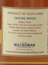 Load image into Gallery viewer, Kilchoman 2011/2016 Bourbon Barrel