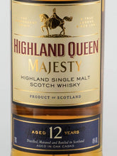 Load image into Gallery viewer, Highland Queen Majesty 12 Years Old Label