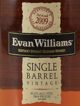 Load image into Gallery viewer, Evan Williams Single Barrel 2009
