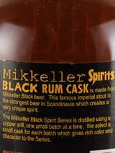 Load image into Gallery viewer, Mikkeller Black Rum Barrel Aged Spirit