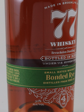 Load image into Gallery viewer, 77 Whiskey Bonded Rye