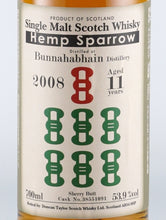 Load image into Gallery viewer, Hampden Sparrow Bunnahabhain 11 Years 2008