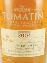 Load image into Gallery viewer, Tomatin 2004/2019 for AXAS