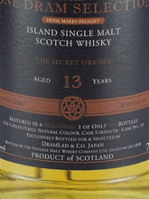 Load image into Gallery viewer, One Dram Selection Secret Orkney 13 Year Old 2007