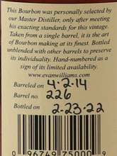 Load image into Gallery viewer, Evan Williams Single Barrel 2014