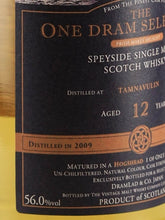 Load image into Gallery viewer, One Dram Selection Tamnavulin 12 Year Old 2009