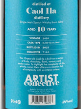 Load image into Gallery viewer, Artist Collective Caol Ila 10 Year Old 2010