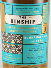 Load image into Gallery viewer, The Kinship Bunnahabhain 32 Years