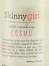 Load image into Gallery viewer, Skinnygirl White Cranberry Cosmo