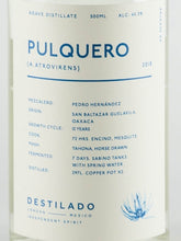 Load image into Gallery viewer, El Destilado Pulquero Mezcal