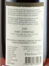 Load image into Gallery viewer, Chapoutier Marc de Hermitage 2000