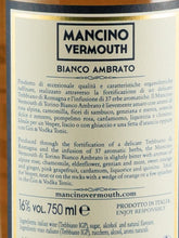Load image into Gallery viewer, Mancino Vermouth Bianco