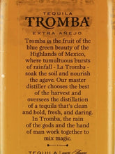 Load image into Gallery viewer, Tromba Extra Anejo