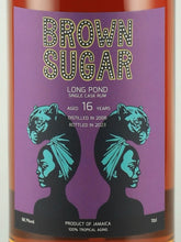 Load image into Gallery viewer, Brown Sugar Long Pond 16 Year Old 2006