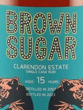 Load image into Gallery viewer, Brown Sugar Clarendon Estate 15 Year Old 2007