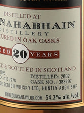 Load image into Gallery viewer, Duncan Taylor Single Cask Bunnahabhain 20 Year Old 2002
