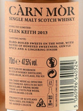 Load image into Gallery viewer, Carn Mor Strictly Limited Glen keith 10 Year Old 2013