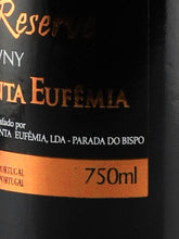Load image into Gallery viewer, Quinta de Santa Eufemia Finest Reserve