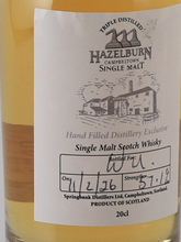 Load image into Gallery viewer, Hazelburn Hand Filled 57.1% 200ml (defective label)