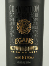 Load image into Gallery viewer, Egans Conviction