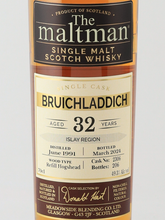 Load image into Gallery viewer, The Maltman Bruichladdich 32 Years 1991