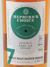 Load image into Gallery viewer, Hepburn's Choice Caol Ila 7 Years 2015