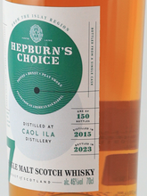 Load image into Gallery viewer, Hepburn's Choice Caol Ila 7 Years 2015