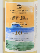 Load image into Gallery viewer, Cane &amp; Grain Highland Park 10 Year Old 2013