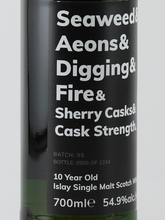 Load image into Gallery viewer, Seaweed &amp; Aeons &amp; Digging &amp; Fire 10 Year Old
