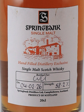 Load image into Gallery viewer, Springbank Hand Filled 2026-02-04 Bottled 58.2% 200ml (defective label)