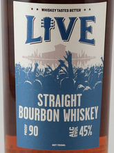 Load image into Gallery viewer, Live Straight Bourbon Whiskey