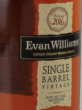 Load image into Gallery viewer, Evan Williams Single Barrel 2016 [Authorized Import]