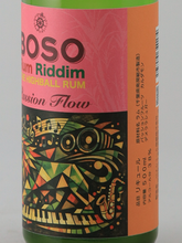 Load image into Gallery viewer, Boso Rum Riddim Passion Flow