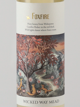 Load image into Gallery viewer, WICKED WAY MEAD FOX FIRE