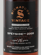 Load image into Gallery viewer, Signatory Secret Speyside 16 Years 2009 #15 57.1%