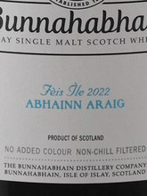 Load image into Gallery viewer, Bunnahabhain Abhainn Araig Feis Ile 2022 - Bottle Of Japan