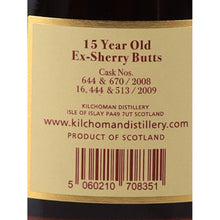 Load image into Gallery viewer, Kilchoman 15 Year Old Sherry Cask 20th Anniversary 52.7% 700ml Islay whisky - back label sherry casks