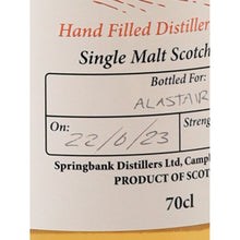 Load image into Gallery viewer, Springbank Hand Filled 2023 bottling 58.4%, 700ml - handwritten bottling date